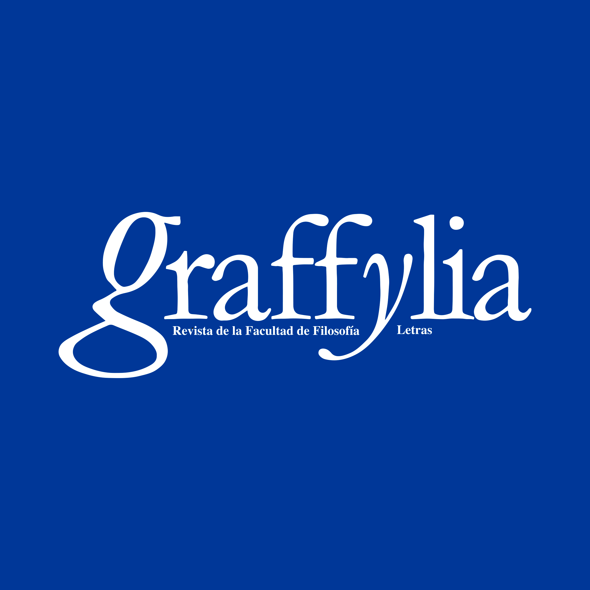 Graffylia. Revista de la Facultad de Filosofia y Letras